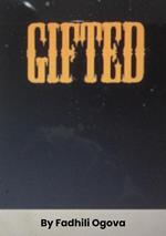 Gifted