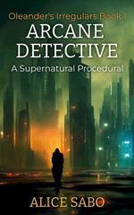 Arcane Detective