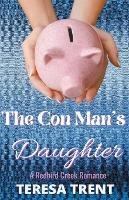 The Con Man's Daughter - Teresa Trent - cover