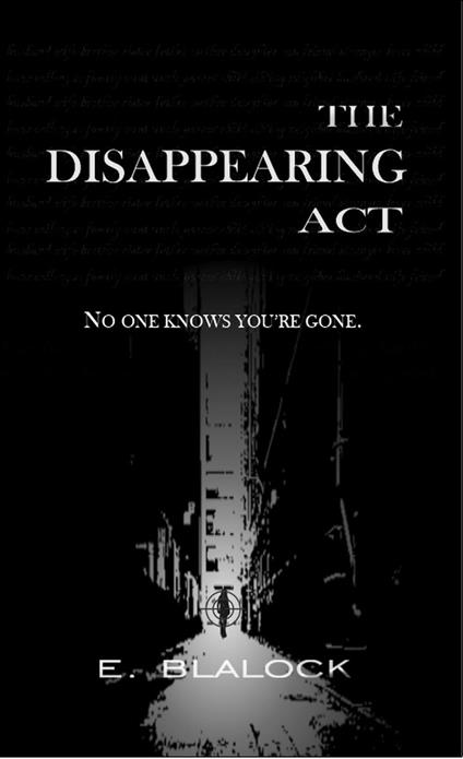 The Disappearing Act