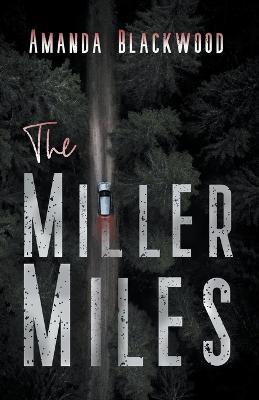 The Miller Miles - Amanda Blackwood - cover