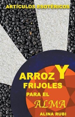 Arroz y Frijoles para el Alma - Rubi Astrologa - cover