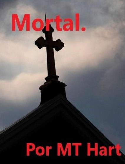 Mortal. (versión en español)