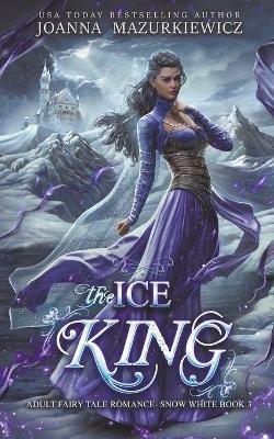 The Ice King - Joanna Mazurkiewicz - cover