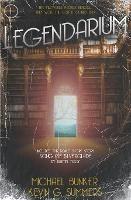 Legendarium - Kevin G Summers,Michael Bunker - cover