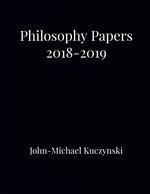 Philosophy Papers 2018-2019