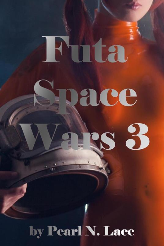 Futa Space Wars 3