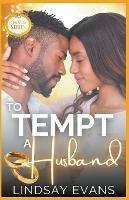 To Tempt a Husband - Lindsay Evans - cover