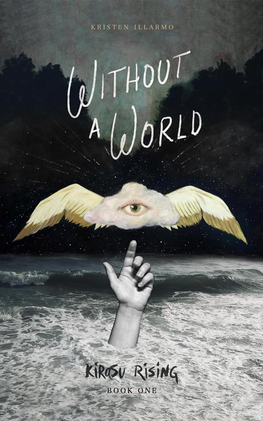 Without A World - Kristen Illarmo - ebook