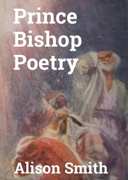 Prince Bishop Poetry