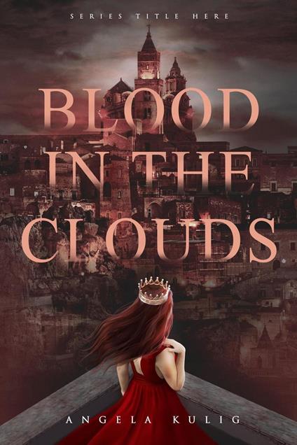 Blood in the Clouds - Angela Kulig - ebook