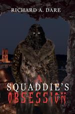 A Squaddies Obsession