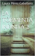 La tormenta infinita 2