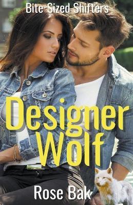 Designer Wolf - Rose Bak - cover