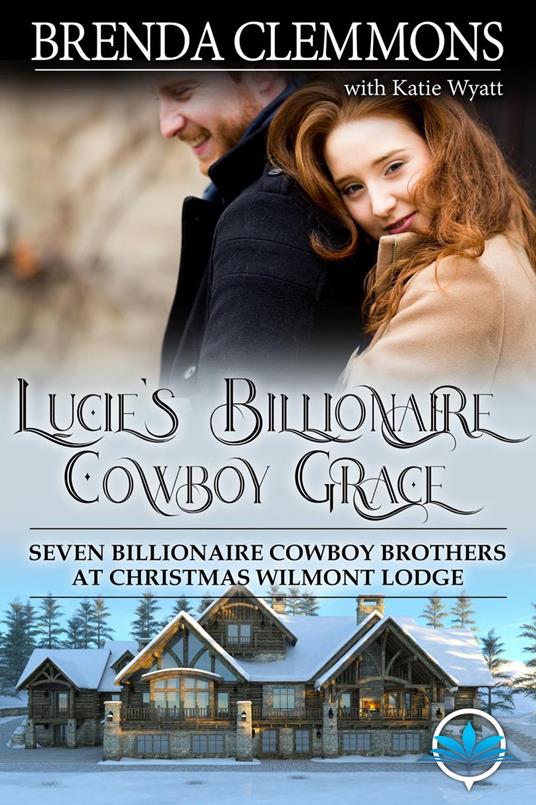 Lucie’s Billionaire Cowboy Grace