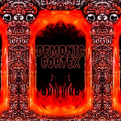 Demonic Cortex