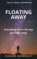 Floating Away