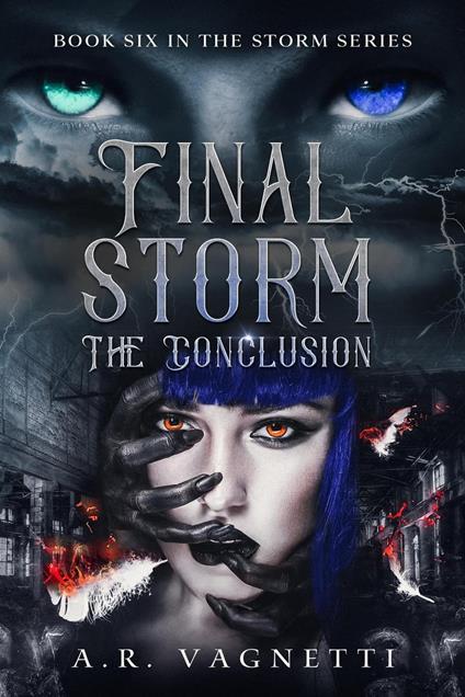 Final Storm The Conclusion