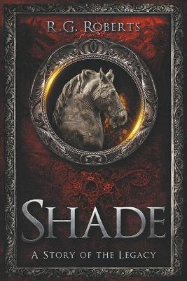 Shade - R G Roberts - cover