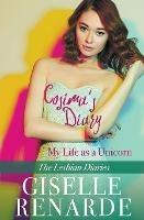 Cosima's Diary: My Life as a Unicorn - Giselle Renarde - cover