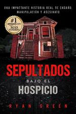 Sepultados bajo el Hospicio