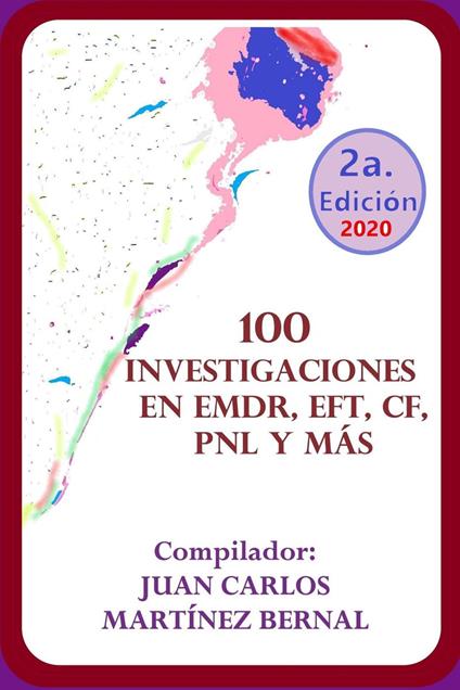 100 Investigaciones en EMDR, EFT, CF, PNL y más