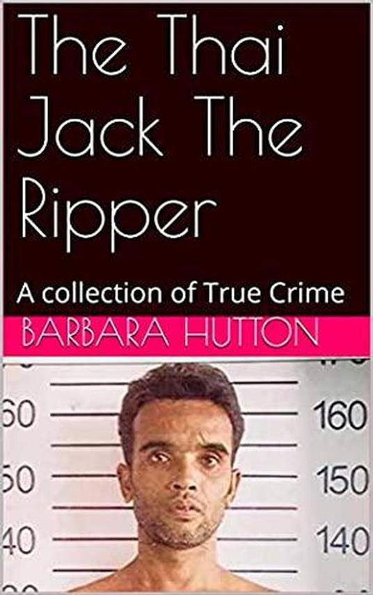 The Thai Jack The Ripper