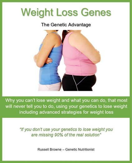 Weight Loss Genes - the Genetic Advantage