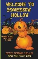 Welcome to Scarecrow Hollow - Patti Petrone Miller - cover