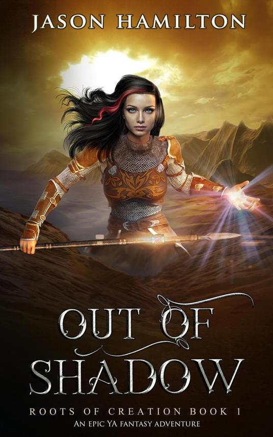 Out of Shadow: An Epic YA Fantasy Adventure