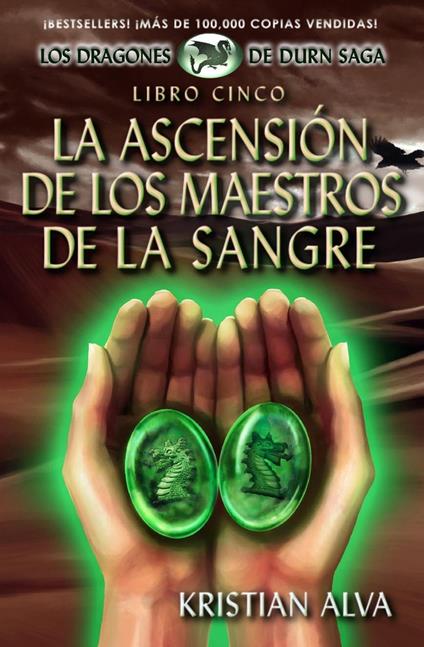 La Ascensión de los Maestros de la Sangre - Kristian Alva - ebook