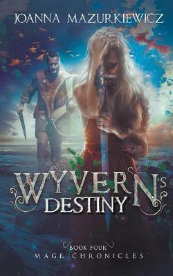 Wyvern's Destiny - Joanna Mazurkiewicz - cover