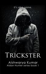 Trickster [Aidan Hunter series book 1]