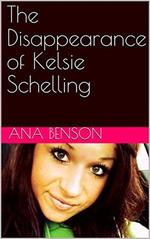 The Disappearance of Kelsie Schelling