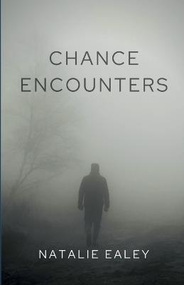 Chance Encounters - Natalie Ealey - cover