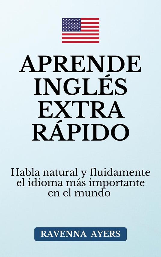 Aprende Inglés Extra Rápido