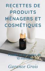 Recettes de produits ménagers et cosmétiques