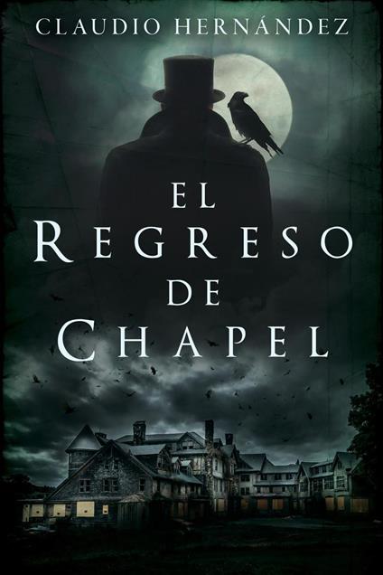 El regreso de Chapel