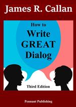 How to Write Great Dialog, Third Edition