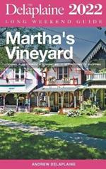 Martha's Vineyard - The Delaplaine 2022 Long Weekend Guide