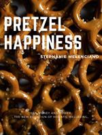 Pretzel Happiness