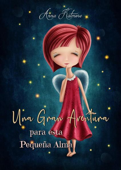 Una Gran Aventura para esta Pequeña Alma - Anna Katmore - ebook