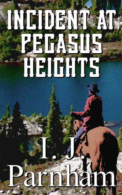 Incident at Pegasus Heights