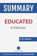 Summary: Educated: A Memoir - by Tara Westover