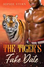 The Tiger's Fake Date