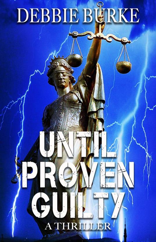 Until Proven Guilty