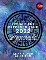 Die Rituale für den Erfolg 2022