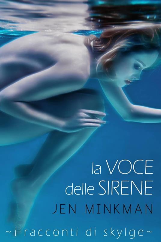 La voce delle Sirene - Jen Minkman - ebook