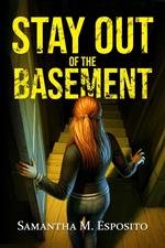 Stay Out of the Basement