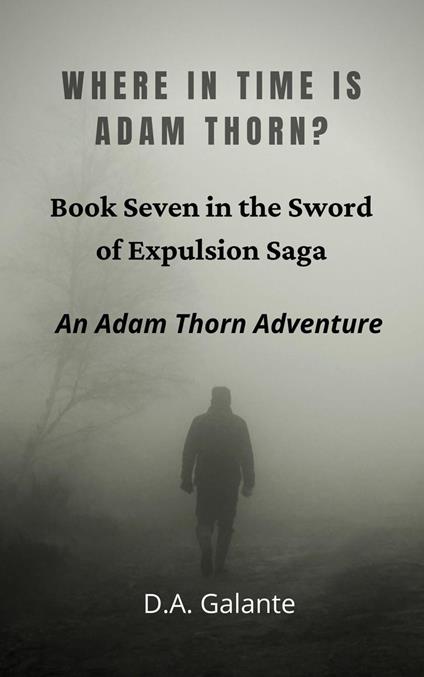 Where in Time Is Adam Thorn?